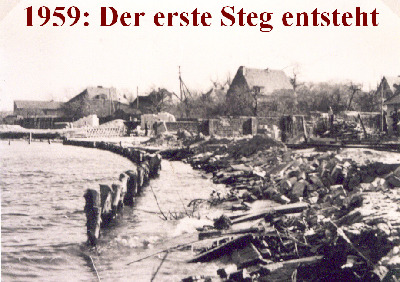 Der erste Steg entsteht